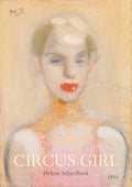 Poster of Helene Schjerfbeck's 1916 painting "Circus Girl," featuring a stylized portrait of a woman.
