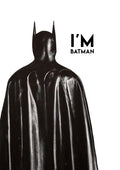 I'm Batman by Daniel Leo — black caped superhero silhouette painted in acrylic on a white background