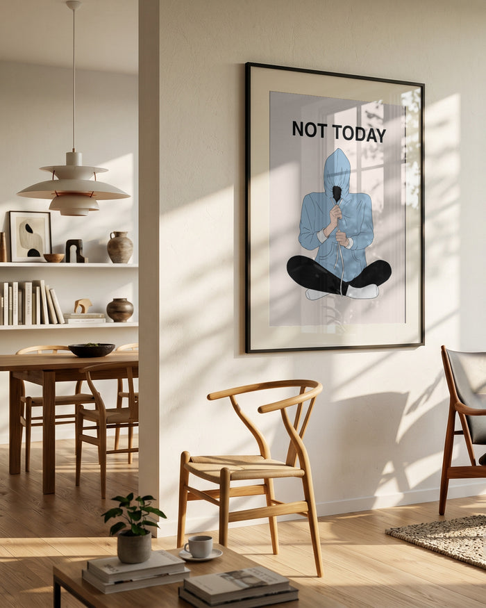 Not Today by Lisen Vennesland in interior setting