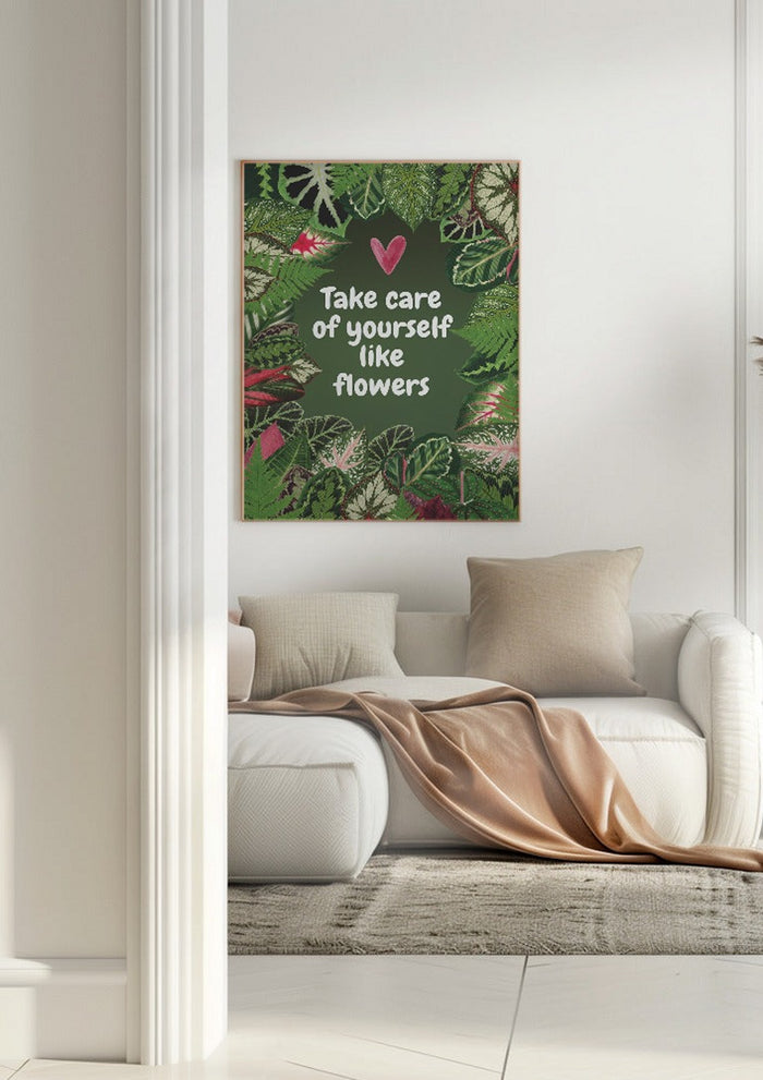 Take Care of Yourself Like Flowers - Anna Milewska
