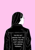 Too Much poster by Lisen Vennesland with a woman in a black leather jacket carrying a quote on a pink background
